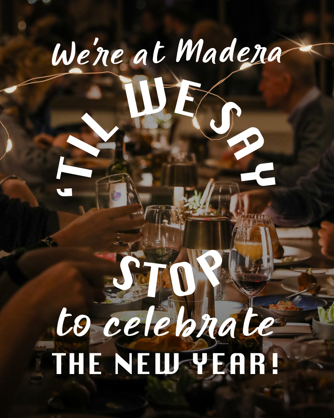 Madera'da Yılbaşı - New Year's at Madera